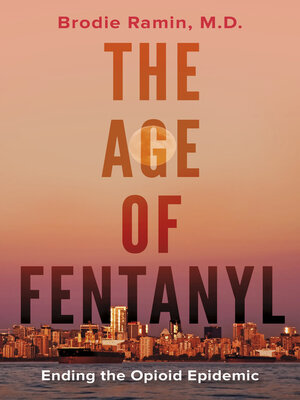 cover image of The Age of Fentanyl